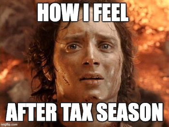 How I feel after tax season