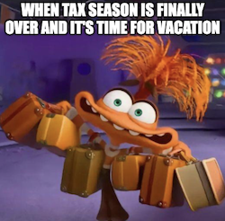 when tax season is finally over and it's time for vacation