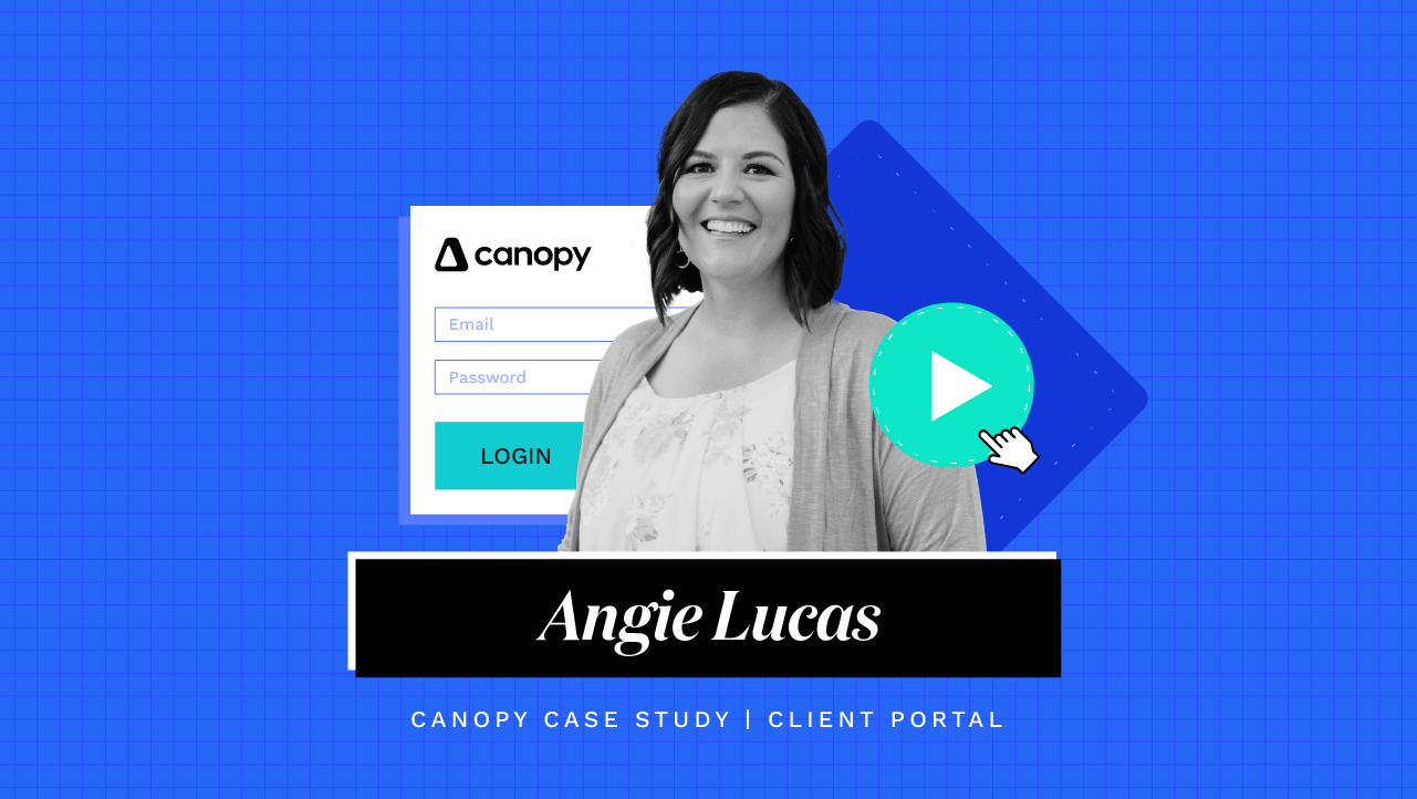 Angie Lucas: Client Success through Canopy