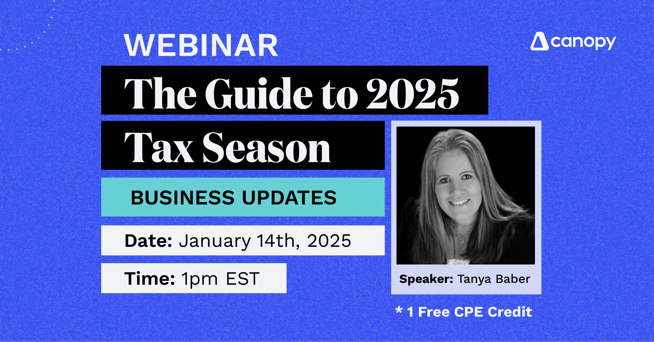 The Guide to 2025 Tax Season - Business Updates