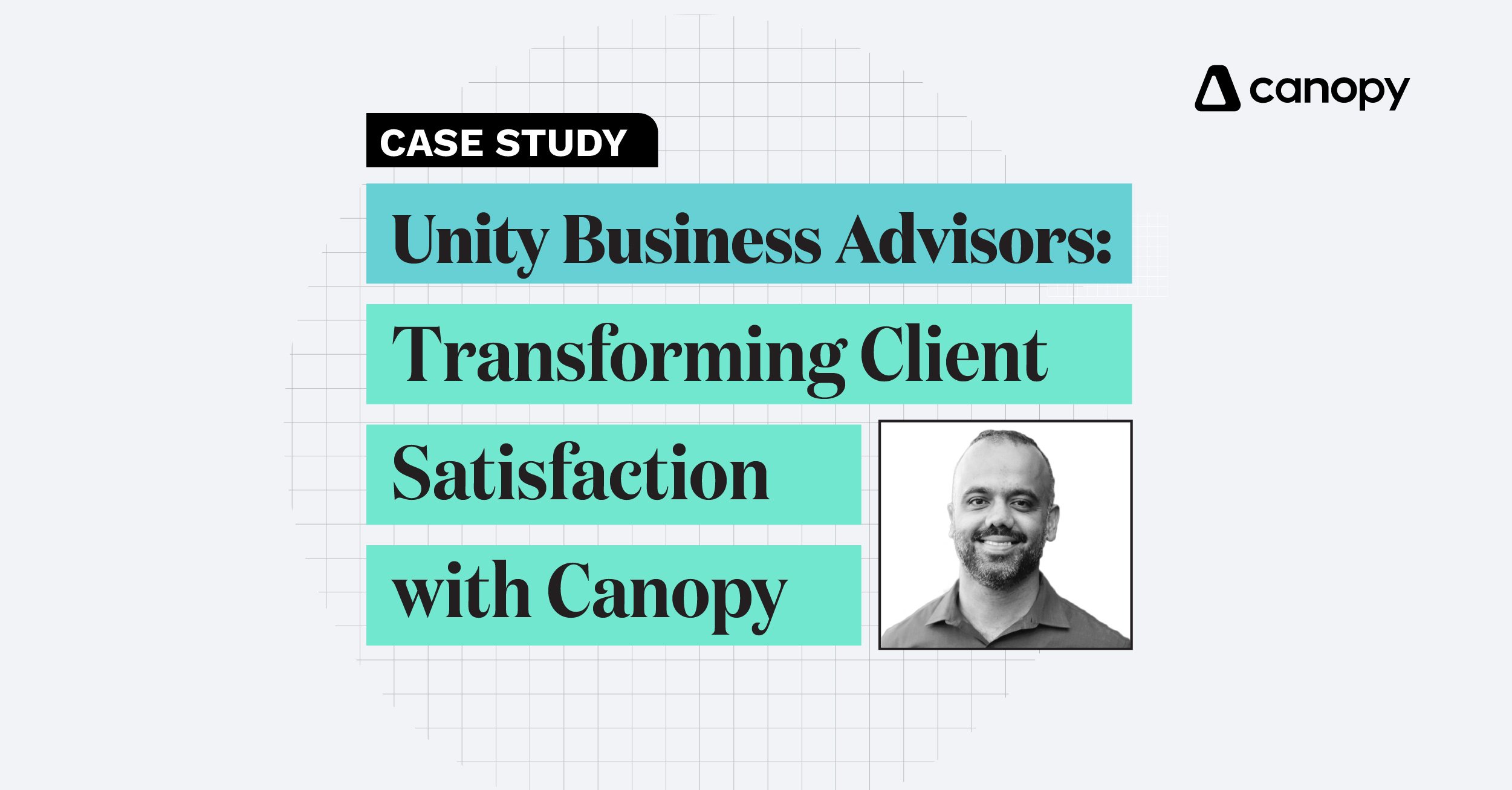 Unity Business Advisors: Transforming Client Satisfaction with Canopy