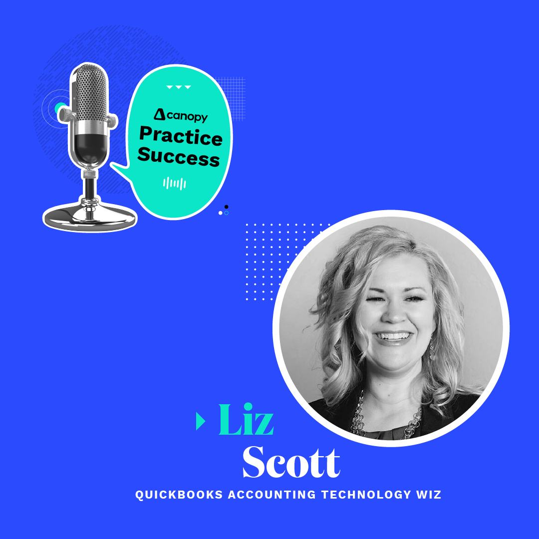 Liz Scott on Tech Selection: Empowering Accountants as Tech Advisors