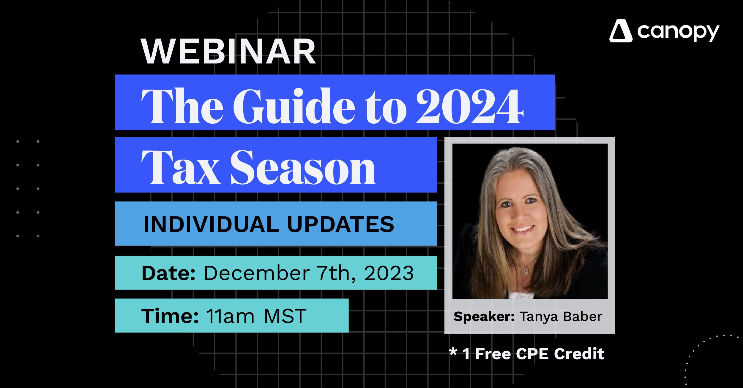 The Guide to 2024 Tax SeasonIndividual Updates